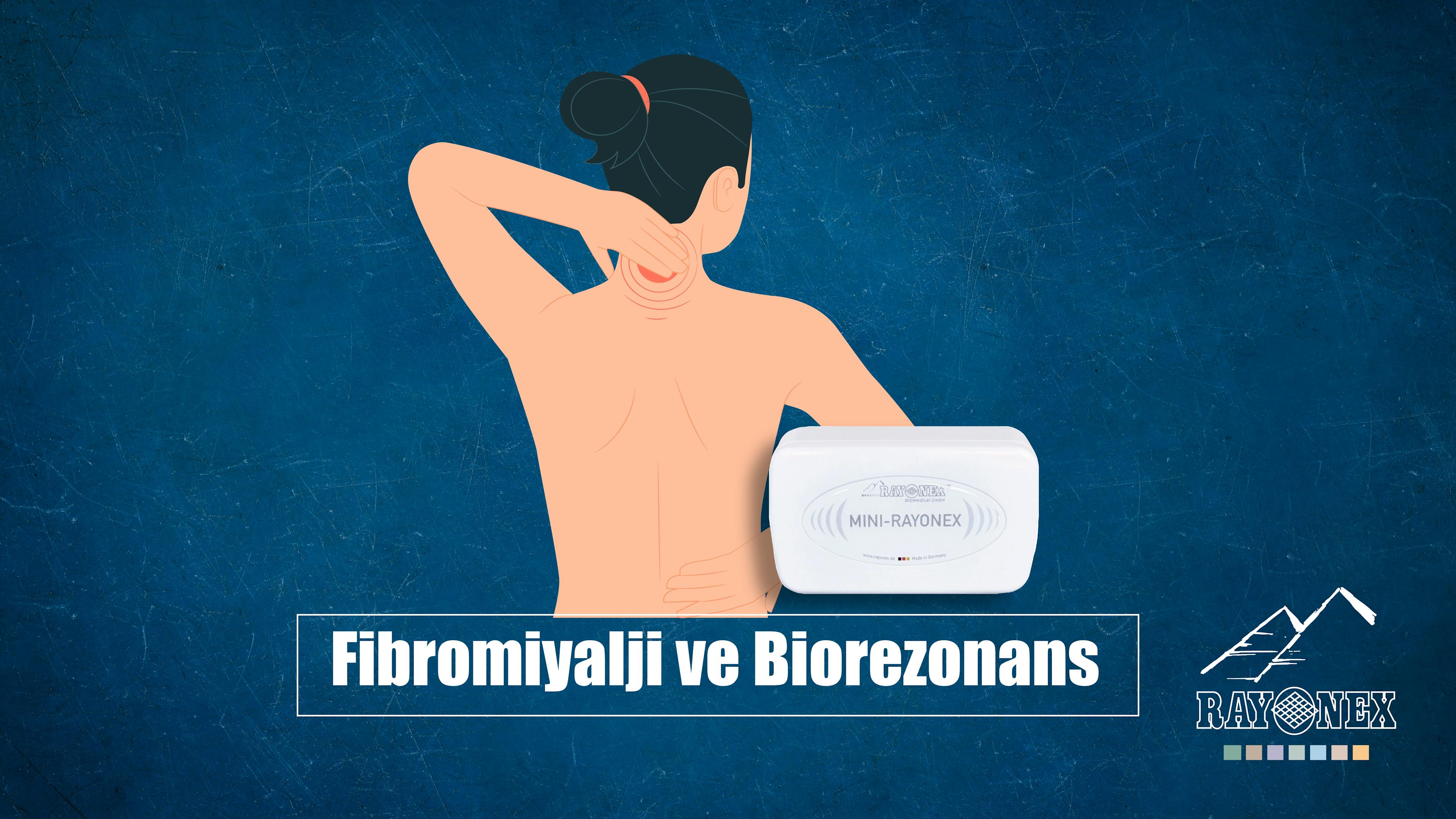  Fibromiyalji ve Biorezonans